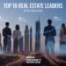 Top 10 Real Estate Leaders: Powerhouses Driving the MENA Property Boom in 2025