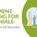 Retirement Planning for Millennials