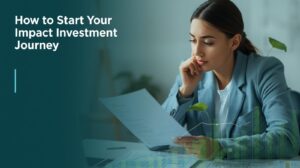 Impact Investment Journey showing focused investor planning sustainable wealth growth and smart financial decisions