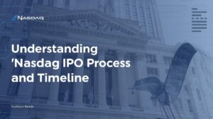 Nasdaq IPO process timeline for companies going public on the Nasdaq stock exchange